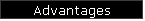 Advantages